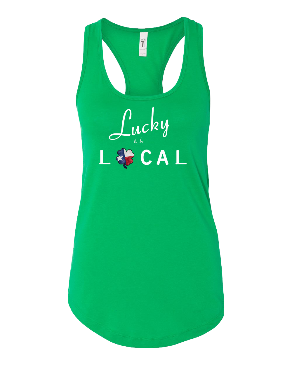 Lucky to be Local Racerback Tanks